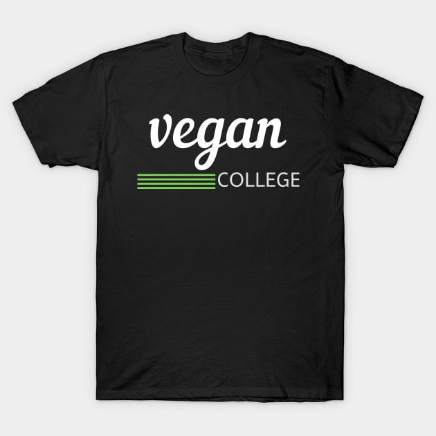 Vegan College T-Shirt by qrotero